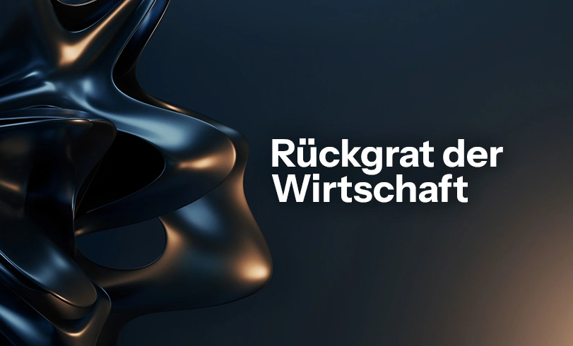 Abstrakte 3D-Skulptur auf dunkelblauem Hintergrund mit dem weißen Schriftzug „Rückgrat der Wirtschaft". Strategie