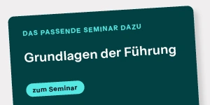 Dunkeltürkises Banner mit weißem Text „Grundlagen der Führung“ und hellblauem Button „zum Seminar“ auf grauem Grund.