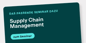 Blog Banner Supply Chain Management Dunkeltürkises Banner mit weißem Text „Supply Chain Management“ und hellblauem Button „zum Seminar“ auf grauem Grund.